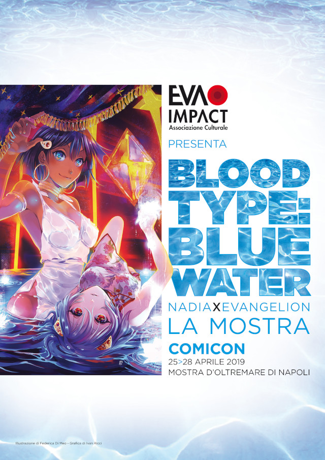 Mostra tributo itinerante Blood Type: Blue Water - Nadia × Evangelion a Napoli Comicon