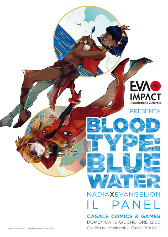 Blood Type: Blue Water - Nadia × Evangelion - 16 giugno ore 12, Palco, Casale Comics & Games 2019