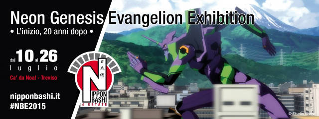 Neon Genesis Evangelion Exhibition al Nipponbashi d'Estate, Treviso, 10 - 26 luglio 2015