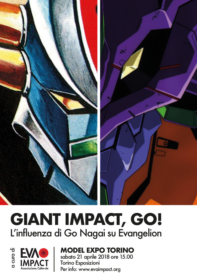 EVA IMPACT presenta Giant Impact, GO! - L'influenza di Go Nagai su Evangelion, a cura di Distopia Evangelion
