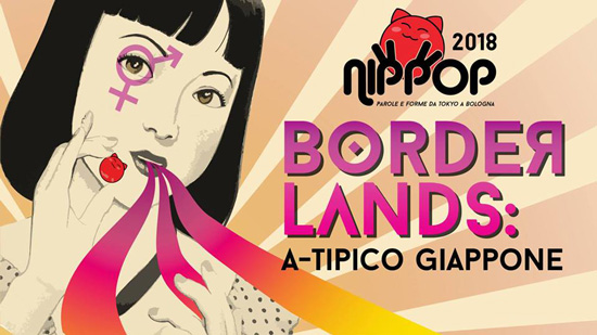 NipPop 2018 - Borderlands: A-tipico Giappone