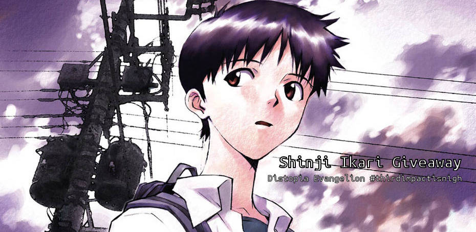 Shinji Ikari Giveaway - Third Impact Giveaway